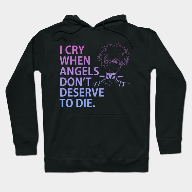 NGE! I CRY WHEN ANGELS DON'T DESERVE TO DIE. glitter Hoodie by Angsty-angst